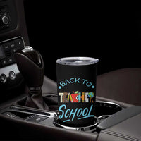 Back To School Teacher Life Funny Educator Gift Tumbler Cup