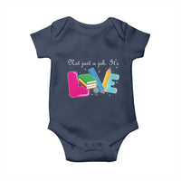 Inspirational Teacher Baby Onesie Not Just A Job Its Love - Wonder Print Shop