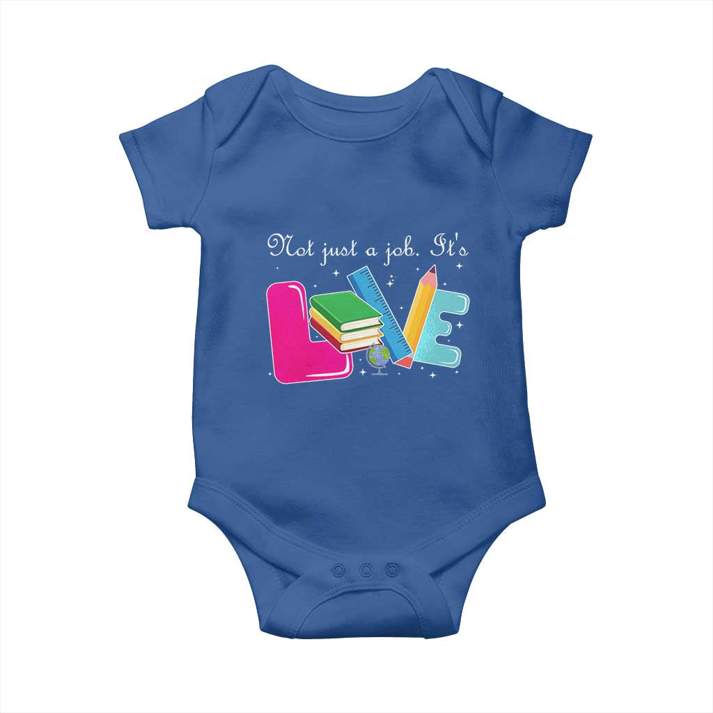 Inspirational Teacher Baby Onesie Not Just A Job Its Love - Wonder Print Shop