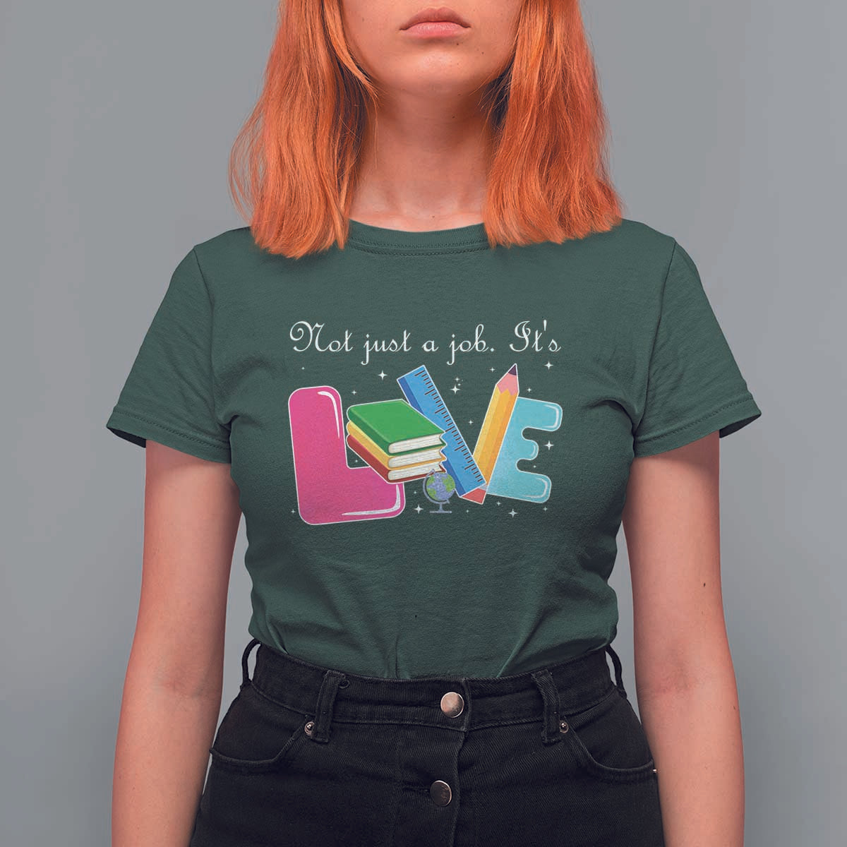 Inspirational Teacher T Shirt For Women Not Just A Job Its Love - Wonder Print Shop