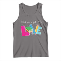 Inspirational Teacher Tank Top Not Just A Job Its Love - Wonder Print Shop