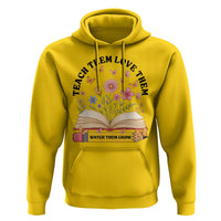 Teach Them Love Them Watch Them Grow Hoodie Inspirational Teacher Gift - Wonder Print Shop