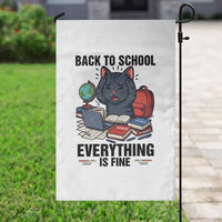 Funny Black Cat Garden Flag Back To School Everything Is Fine - Wonder Print Shop