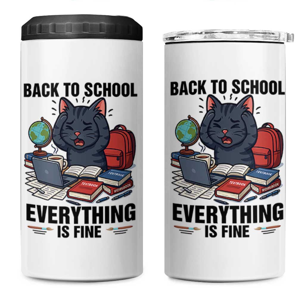Funny Black Cat 4 in 1 Can Cooler Tumbler Back To School Everything Is Fine
