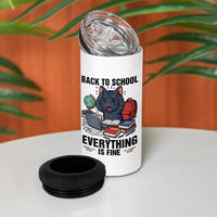 Funny Black Cat 4 in 1 Can Cooler Tumbler Back To School Everything Is Fine