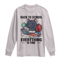 Funny Black Cat Long Sleeve Shirt Back To School Everything Is Fine - Wonder Print Shop