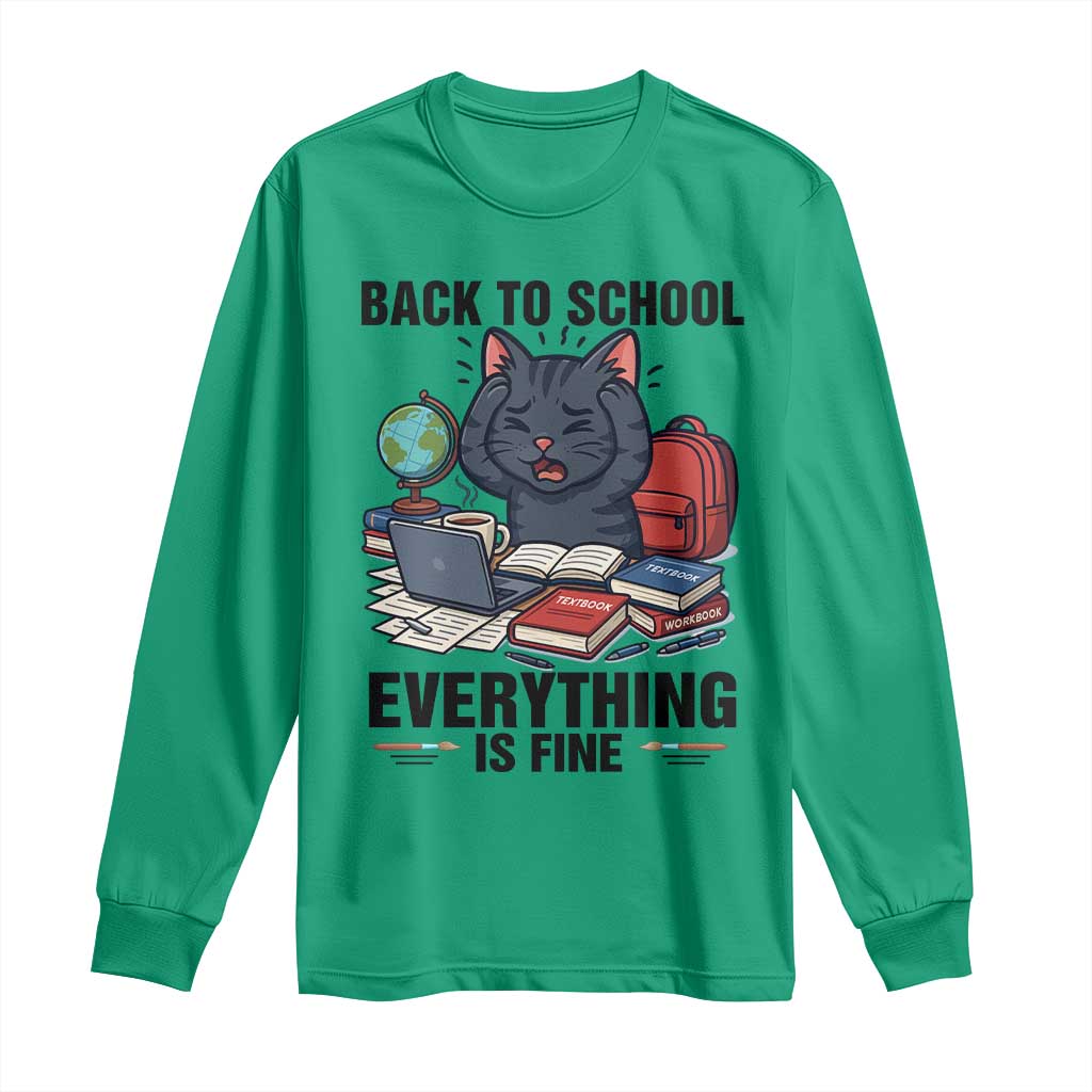 Funny Black Cat Long Sleeve Shirt Back To School Everything Is Fine - Wonder Print Shop