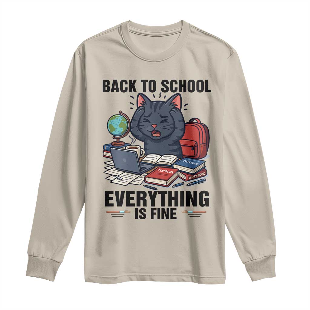 Funny Black Cat Long Sleeve Shirt Back To School Everything Is Fine - Wonder Print Shop