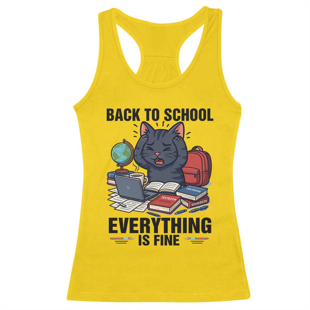 Funny Black Cat Racerback Tank Top Back To School Everything Is Fine - Wonder Print Shop