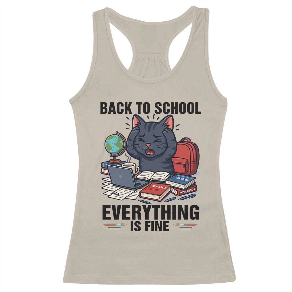 Funny Black Cat Racerback Tank Top Back To School Everything Is Fine - Wonder Print Shop