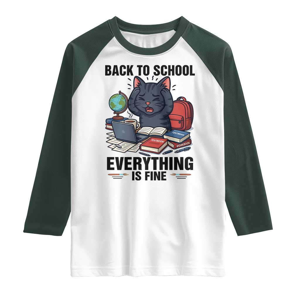 Funny Black Cat Raglan Shirt Back To School Everything Is Fine - Wonder Print Shop