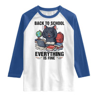 Funny Black Cat Raglan Shirt Back To School Everything Is Fine - Wonder Print Shop