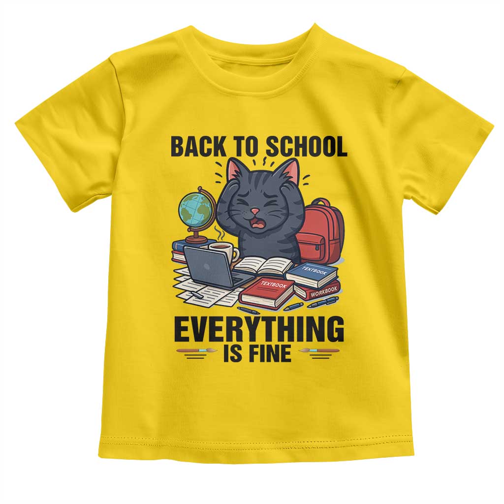 Funny Black Cat Toddler T Shirt Back To School Everything Is Fine - Wonder Print Shop