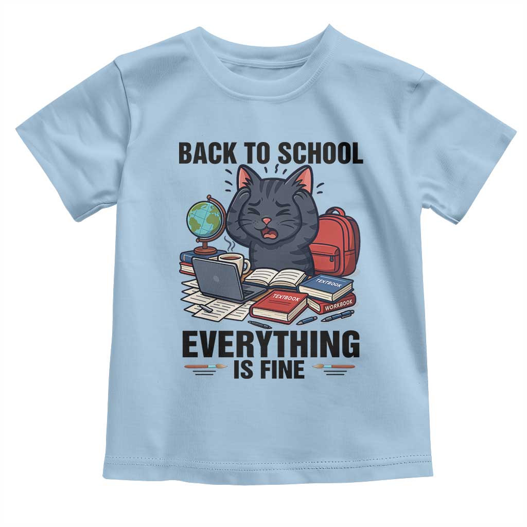 Funny Black Cat Toddler T Shirt Back To School Everything Is Fine - Wonder Print Shop