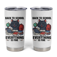 Funny Black Cat Tumbler Cup Back To School Everything Is Fine