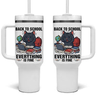 Funny Black Cat Tumbler With Handle Back To School Everything Is Fine