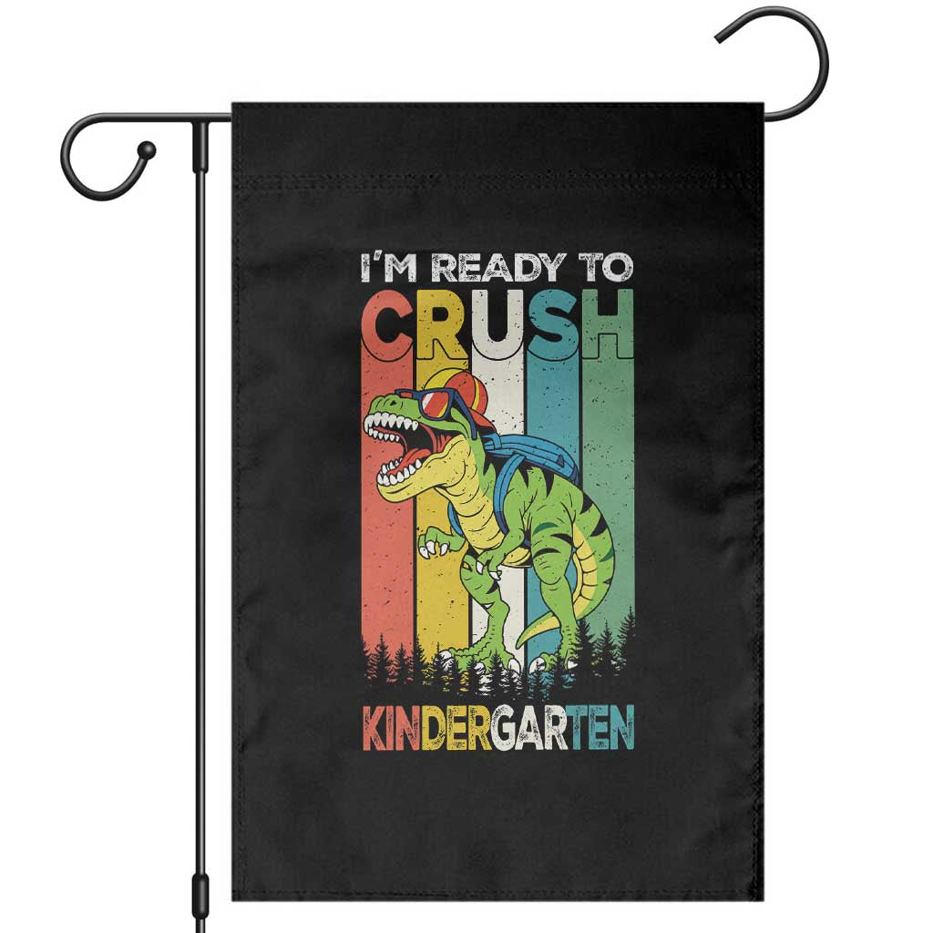 Funny Dinosaur Im Ready To Crush Kindergarten Gift Garden Flag - Wonder Print Shop