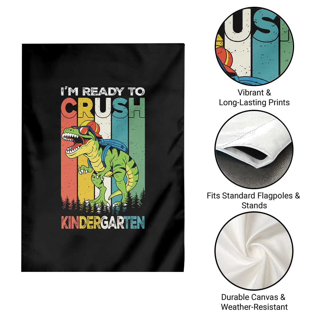 Funny Dinosaur Im Ready To Crush Kindergarten Gift Garden Flag - Wonder Print Shop