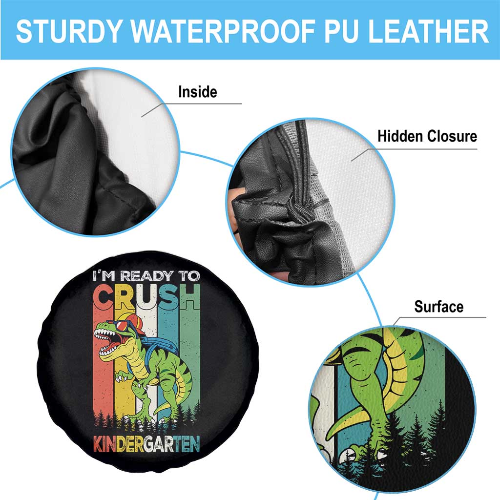 Funny Dinosaur Im Ready To Crush Kindergarten Gift Spare Tire Cover - Wonder Print Shop