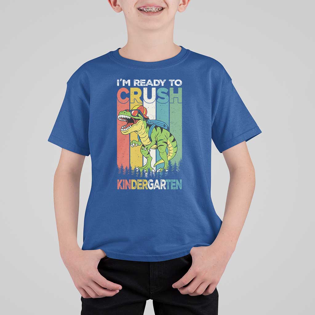 Funny Dinosaur Im Ready To Crush Kindergarten Gift T Shirt For Kid - Wonder Print Shop