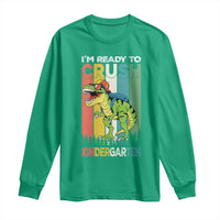 Funny Dinosaur Im Ready To Crush Kindergarten Gift Long Sleeve Shirt - Wonder Print Shop