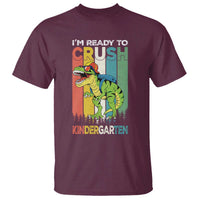 Funny Dinosaur Im Ready To Crush Kindergarten Gift T Shirt - Wonder Print Shop