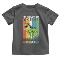 Funny Dinosaur Im Ready To Crush Kindergarten Gift Toddler T Shirt - Wonder Print Shop