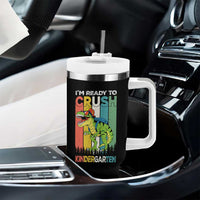 Funny Dinosaur Im Ready To Crush Kindergarten Gift Tumbler With Handle