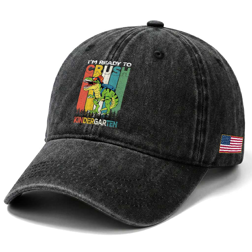 Funny Dinosaur Im Ready To Crush Kindergarten Gift Washed Cotton Baseball Cap