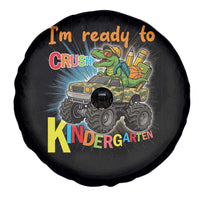 Im Ready To Crush Kindergarten Spare Tire Cover Dinosaur Driving Truck Gift - Wonder Print Shop