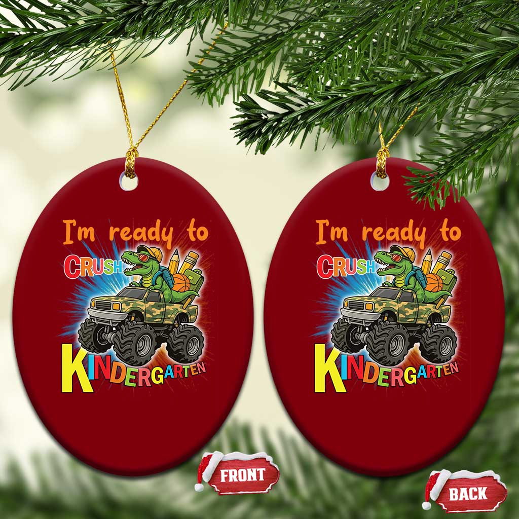 Im Ready To Crush Kindergarten Ceramic Ornament Dinosaur Driving Truck Gift - Wonder Print Shop