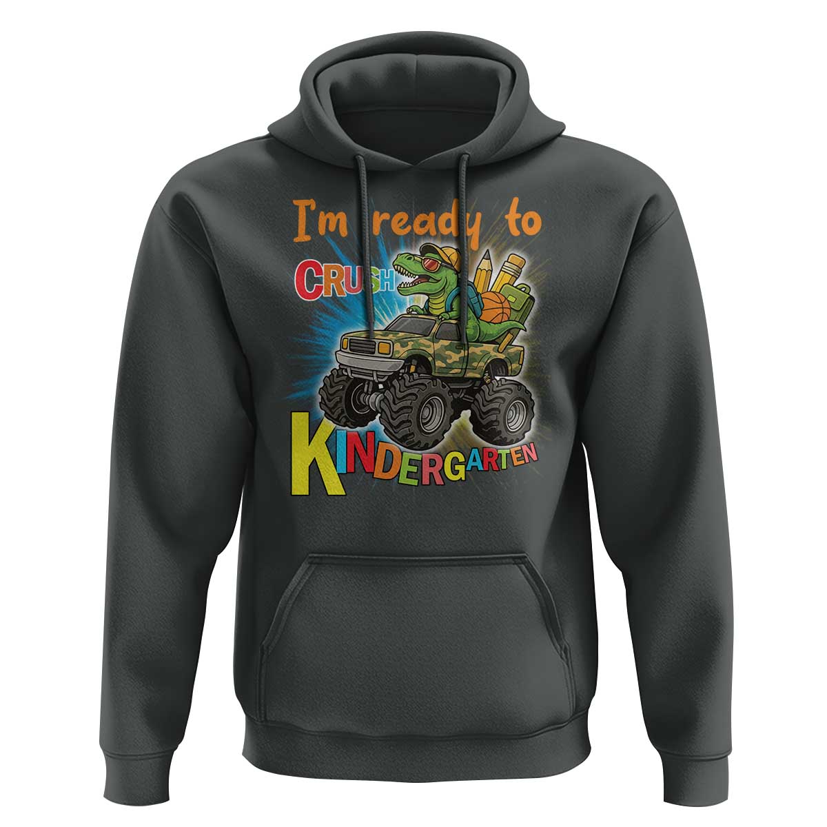 Im Ready To Crush Kindergarten Hoodie Dinosaur Driving Truck Gift - Wonder Print Shop