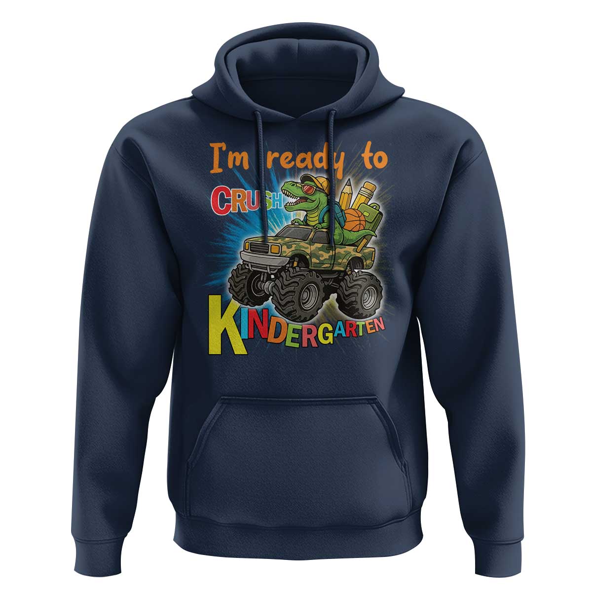 Im Ready To Crush Kindergarten Hoodie Dinosaur Driving Truck Gift - Wonder Print Shop