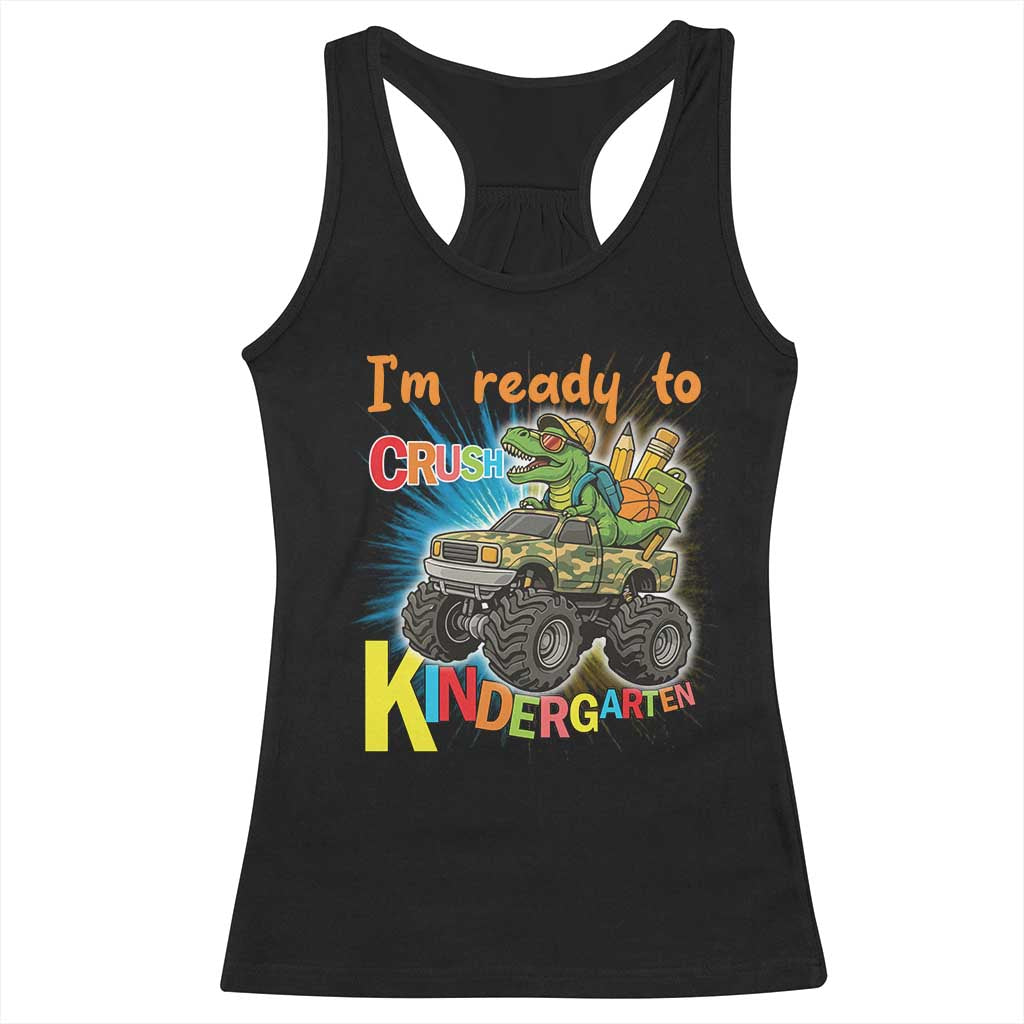 Im Ready To Crush Kindergarten Racerback Tank Top Dinosaur Driving Truck Gift - Wonder Print Shop