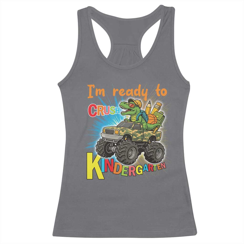Im Ready To Crush Kindergarten Racerback Tank Top Dinosaur Driving Truck Gift - Wonder Print Shop