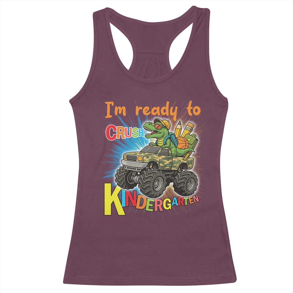 Im Ready To Crush Kindergarten Racerback Tank Top Dinosaur Driving Truck Gift - Wonder Print Shop