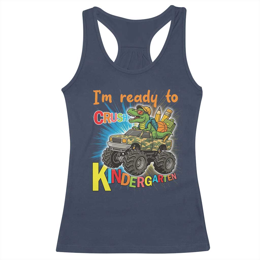 Im Ready To Crush Kindergarten Racerback Tank Top Dinosaur Driving Truck Gift - Wonder Print Shop