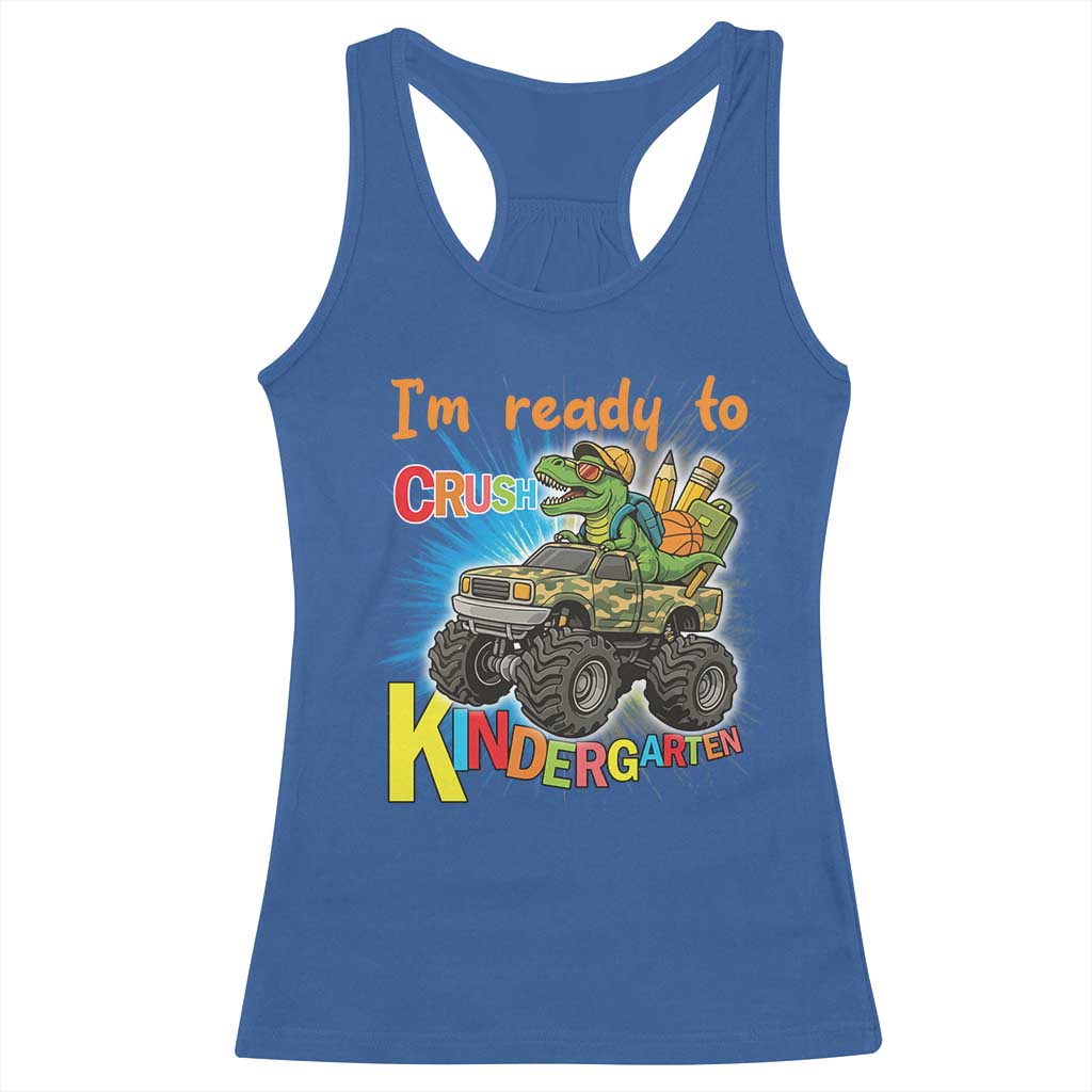 Im Ready To Crush Kindergarten Racerback Tank Top Dinosaur Driving Truck Gift - Wonder Print Shop