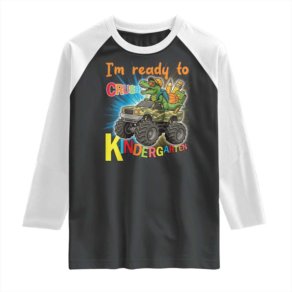 Im Ready To Crush Kindergarten Raglan Shirt Dinosaur Driving Truck Gift - Wonder Print Shop