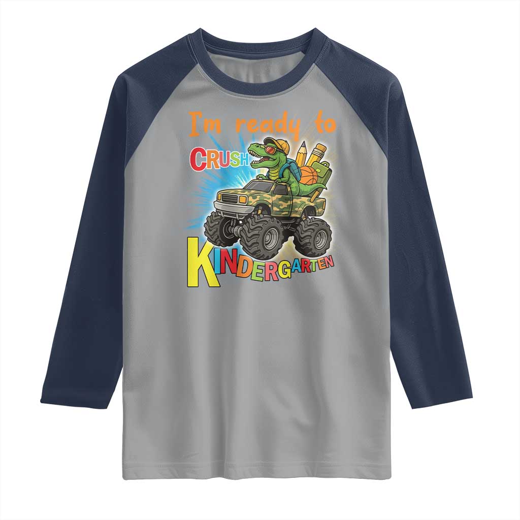 Im Ready To Crush Kindergarten Raglan Shirt Dinosaur Driving Truck Gift - Wonder Print Shop