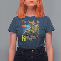 Im Ready To Crush Kindergarten T Shirt For Women Dinosaur Driving Truck Gift - Wonder Print Shop