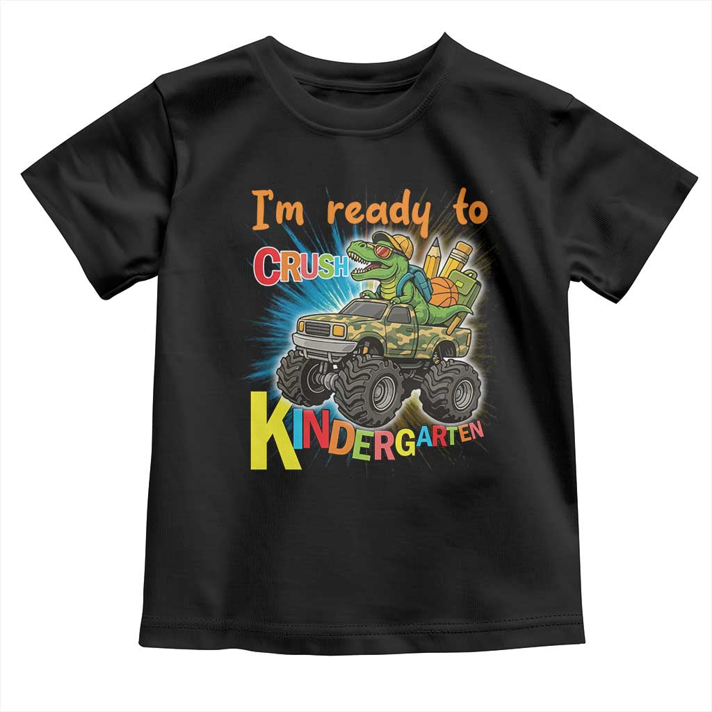Im Ready To Crush Kindergarten Toddler T Shirt Dinosaur Driving Truck Gift - Wonder Print Shop