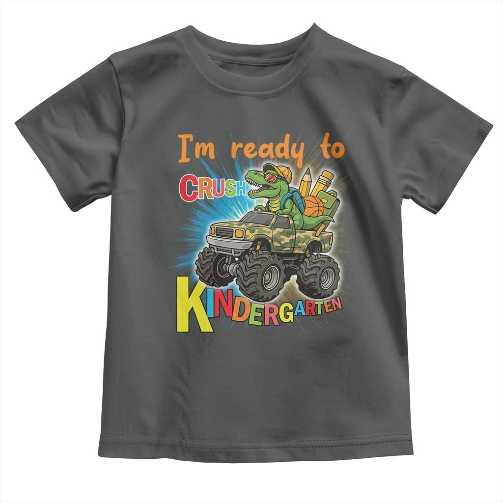 Im Ready To Crush Kindergarten Toddler T Shirt Dinosaur Driving Truck Gift - Wonder Print Shop