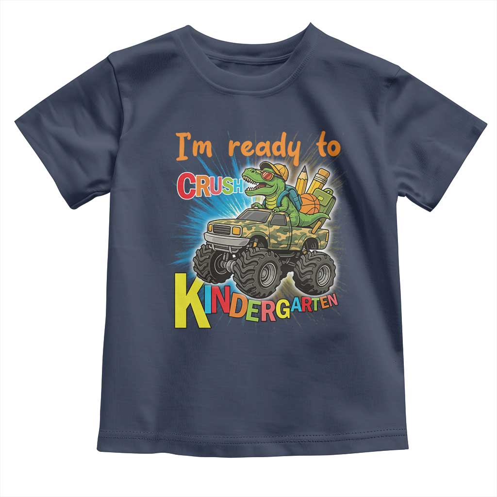 Im Ready To Crush Kindergarten Toddler T Shirt Dinosaur Driving Truck Gift - Wonder Print Shop