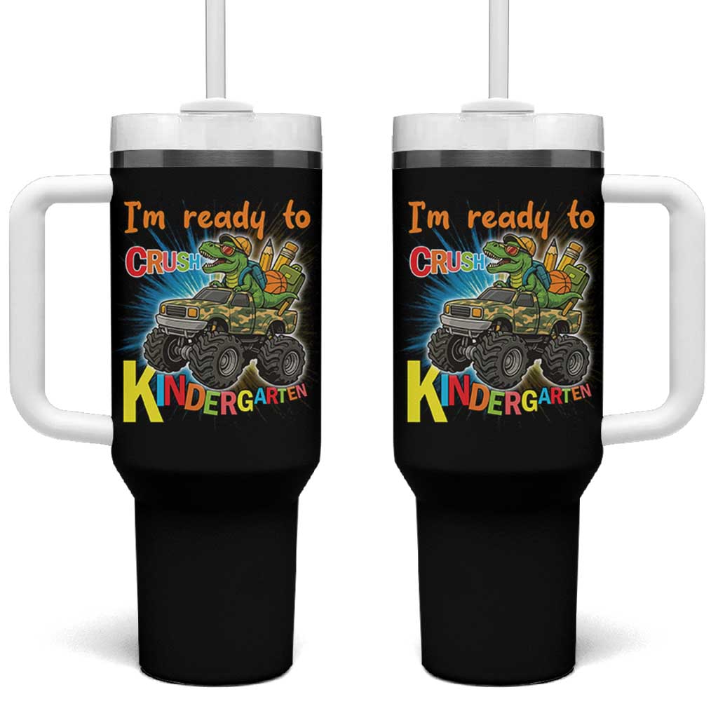 Im Ready To Crush Kindergarten Tumbler With Handle Dinosaur Driving Truck Gift