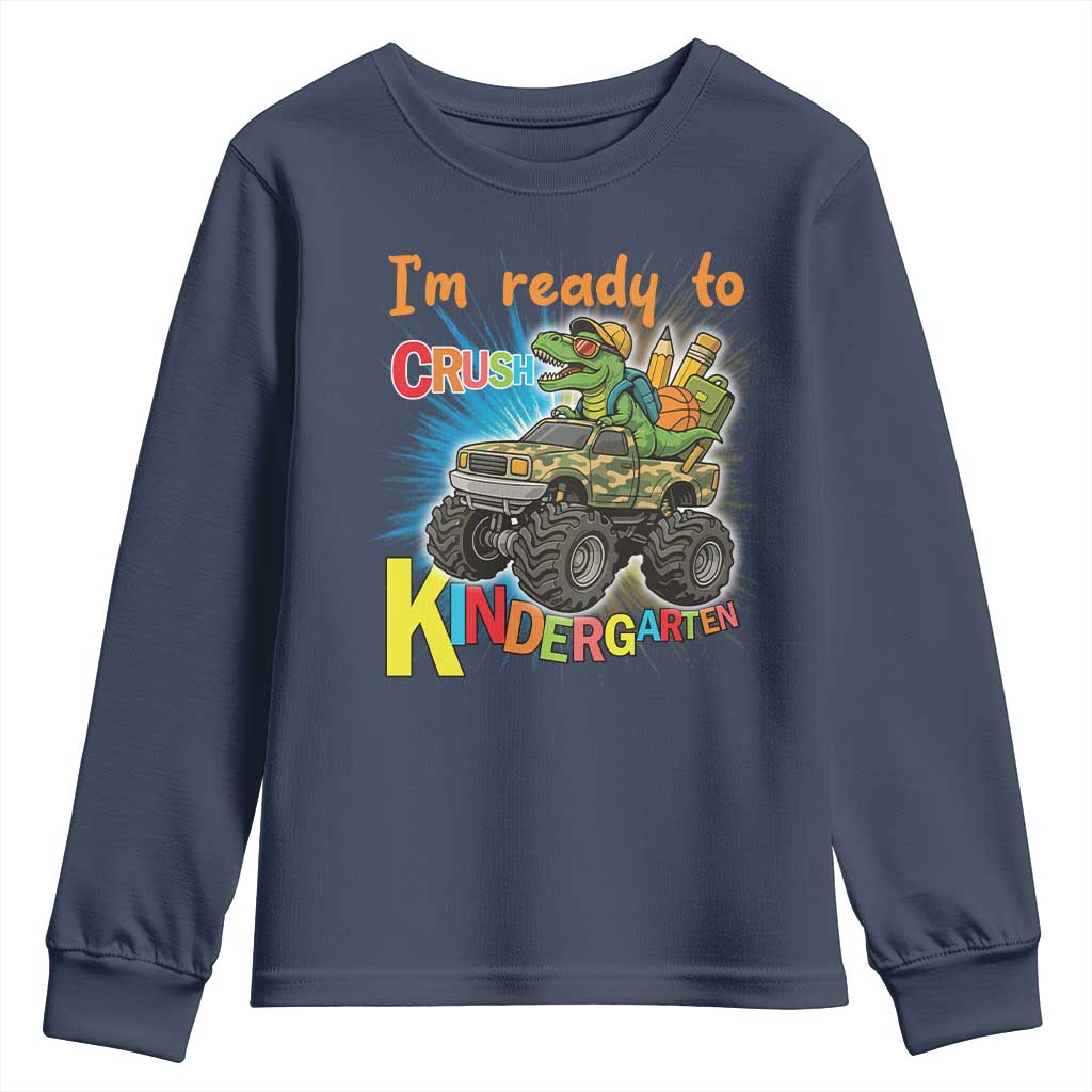 Im Ready To Crush Kindergarten Youth Sweatshirt Dinosaur Driving Truck Gift - Wonder Print Shop