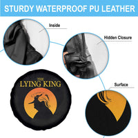 Funny The Lying King Long Nose Silhouette Spare Tire Cover Vintage Political Satire Statement Gift