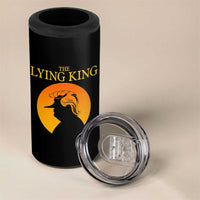 Funny The Lying King Long Nose Silhouette 4 in 1 Can Cooler Tumbler Vintage Political Satire Statement Gift