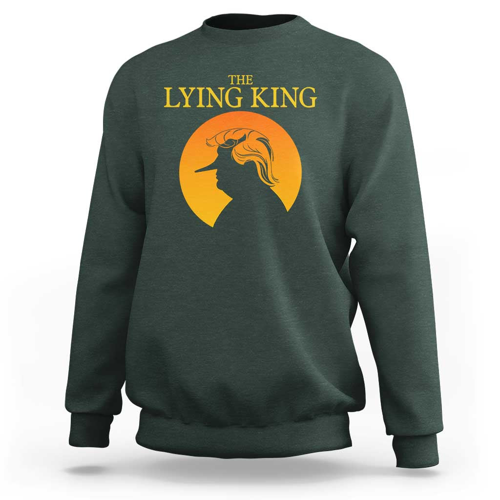 Funny The Lying King Long Nose Silhouette Sweatshirt Vintage Political Satire Statement Gift