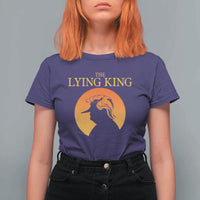 Funny The Lying King Long Nose Silhouette T Shirt For Women Vintage Political Satire Statement Gift